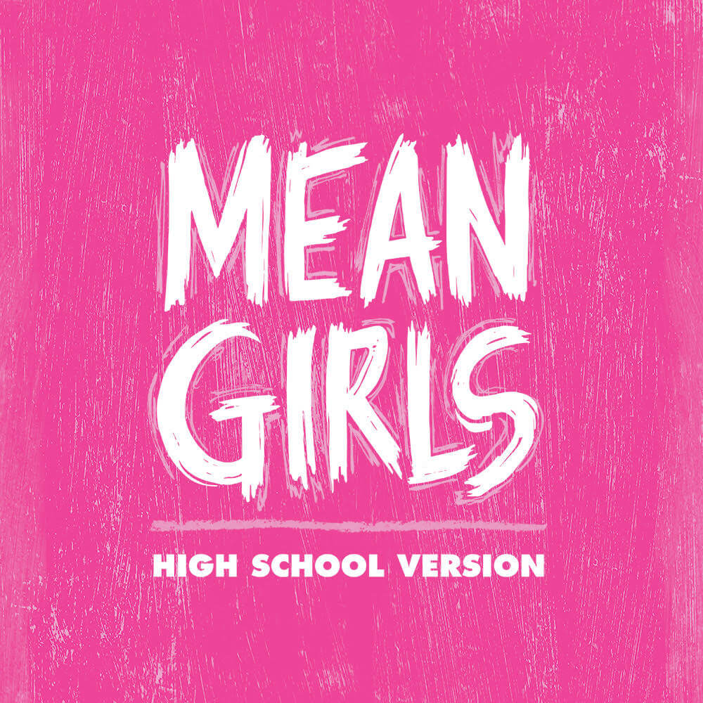 Get your tickets now for Mean Girls the play